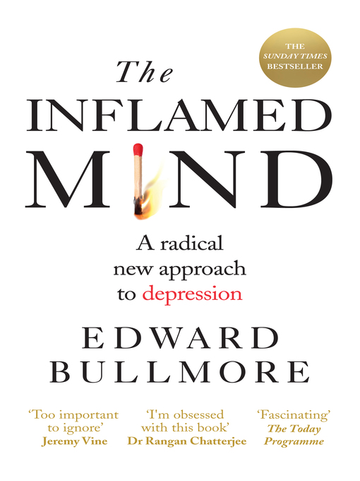 Title details for The Inflamed Mind by Edward Bullmore - Available